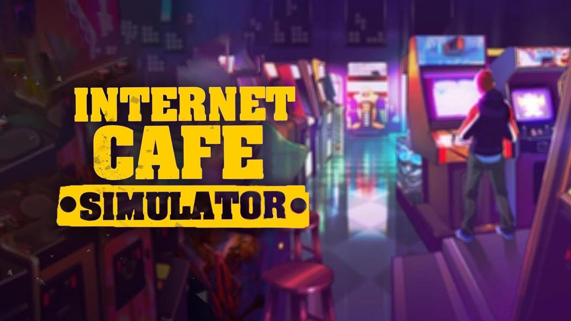 Cheapest Internet Cafe Simulator Key - $2.69