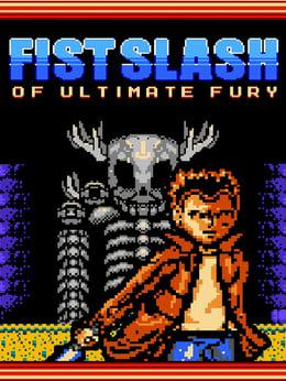 Fist Slash: Of Ultimate Fury wallpaper