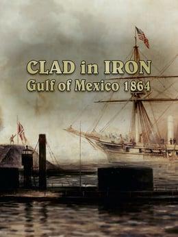 Clad in Iron: Gulf of Mexico 1864 wallpaper