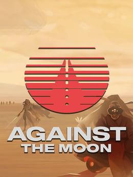 Against the Moon wallpaper