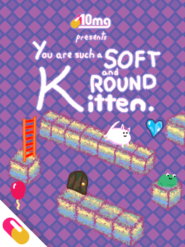 10mg: You are such a Soft and Round Kitten. wallpaper
