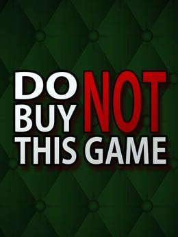 Do Not Buy This Game wallpaper