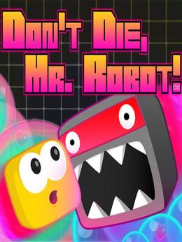 Don't Die Mr Robot! DX wallpaper