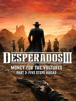 Desperados III: Money for the Vultures - Part 2: Five Steps Ahead wallpaper