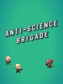 Anti-Science Brigade wallpaper