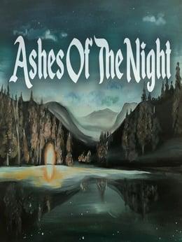 Ashes of the Night wallpaper