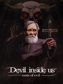 Devil Inside Us: Roots of Evil wallpaper