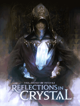Final Fantasy XIV: Reflections in Crystal wallpaper