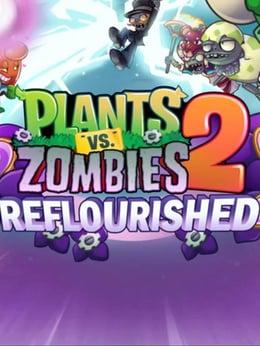 Plants vs. Zombies 2: Reflourished wallpaper