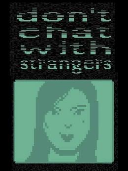 Don't Chat With Strangers wallpaper