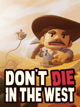 Don't Die in the West wallpaper