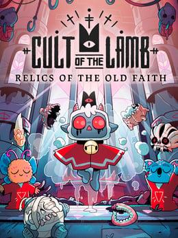 Cult of the Lamb: Relics of the Old Faith cover