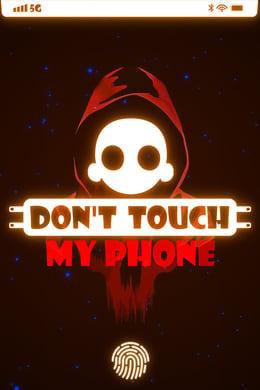 Don't Touch My Phone wallpaper