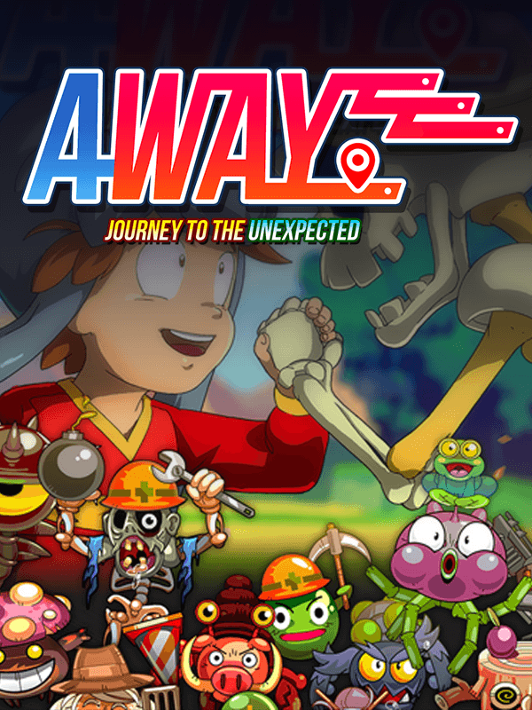 Away: Journey to the Unexpected cover