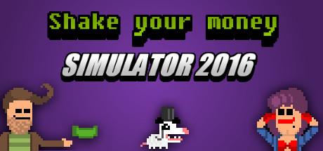 Shake Your Money Simulator 2016 cover