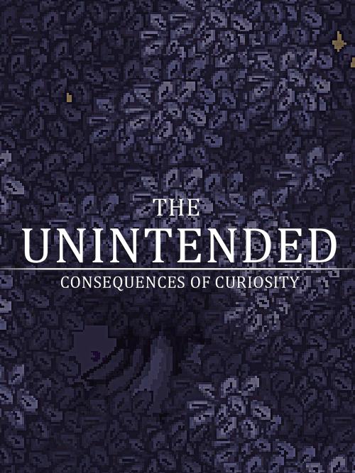 The Unintended Consequences of Curiosity cover