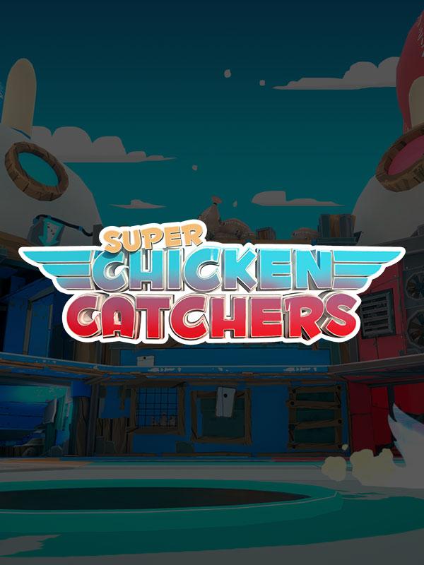 Super Chicken Catchers cover