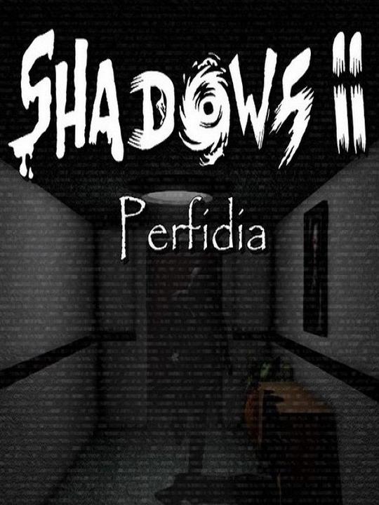 Shadows 2: Perfidia cover