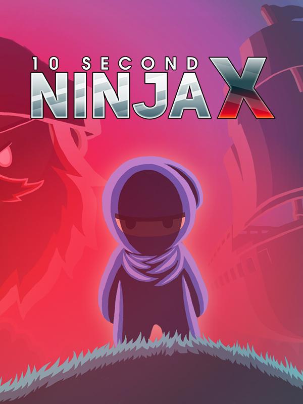 10 Second Ninja X cover