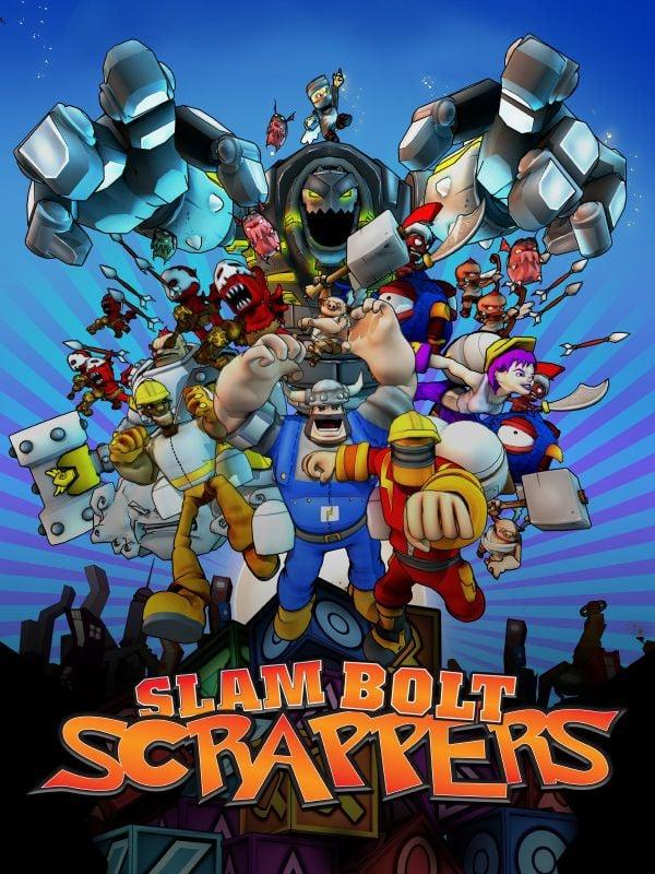 Slam Bolt Scrappers cover