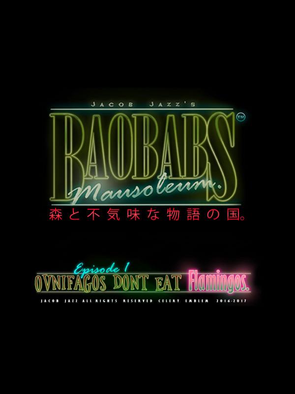 Baobabs Mausoleum Ep. 1: Ovnifagos Don't Eat Flamingos wallpaper