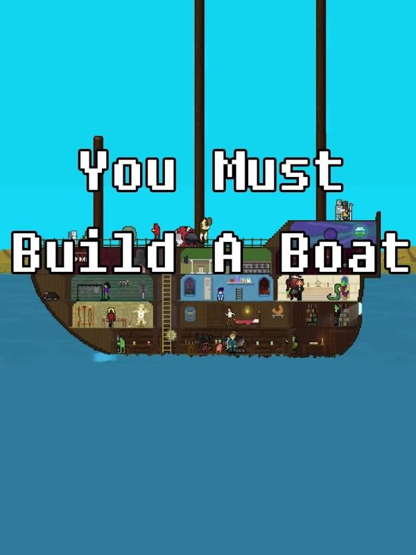 You Must Build A Boat cover