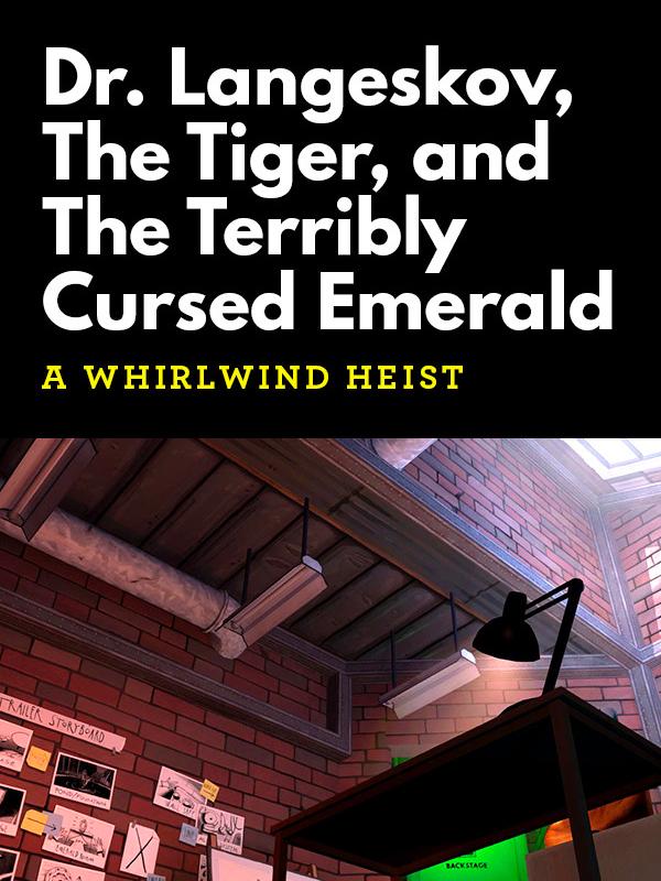 Dr. Langeskov, The Tiger, and The Terribly Cursed Emerald: A Whirlwind Heist cover