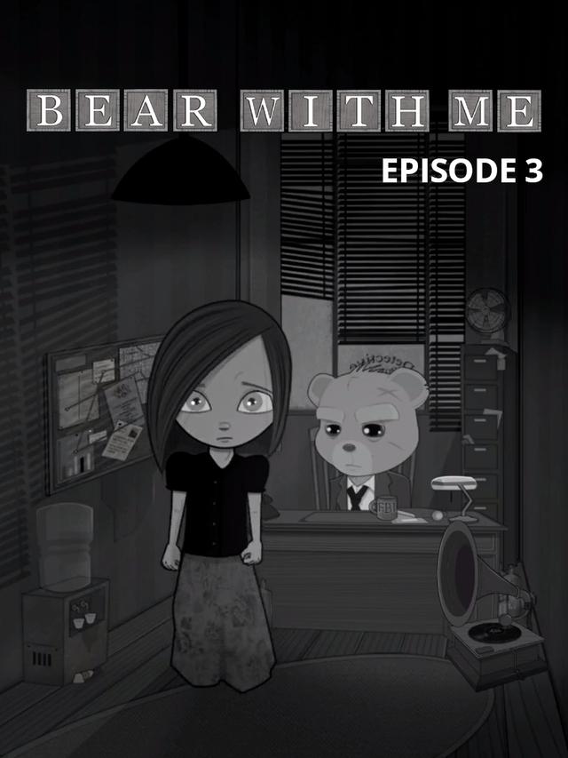 Bear With Me: Episode 3 wallpaper