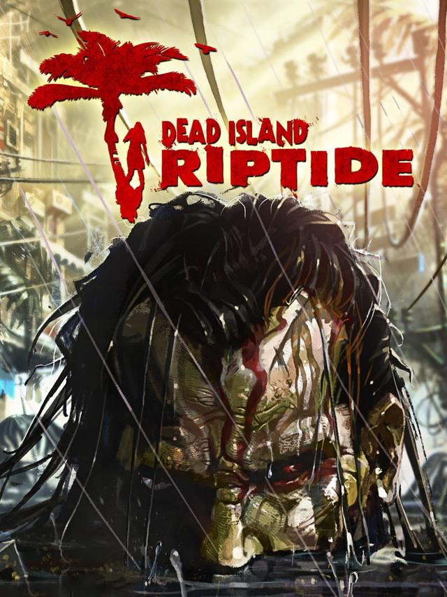 Dead Island: Riptide cover