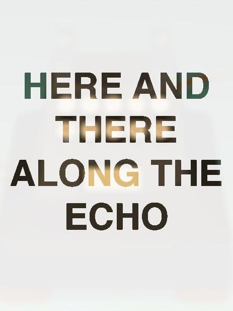 Here and There Along the Echo cover