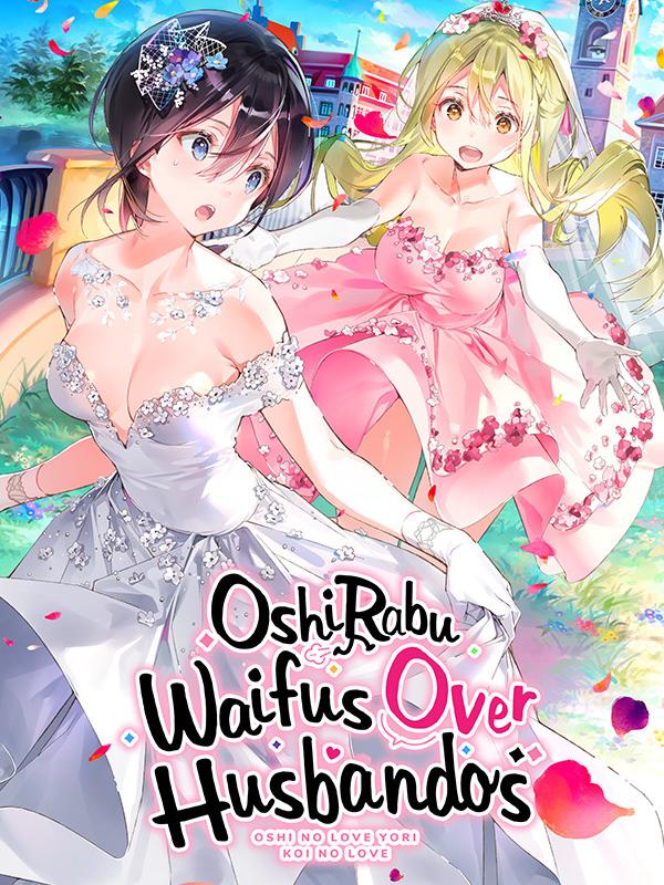 OshiRabu: Waifus Over Husbandos cover