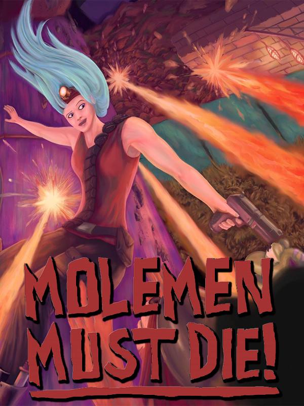 Molemen Must Die! cover