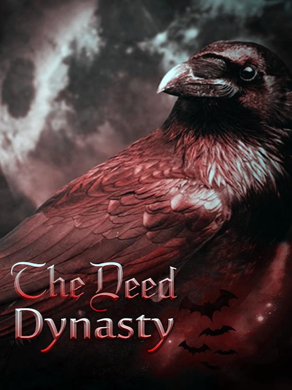 The Deed: Dynasty cover