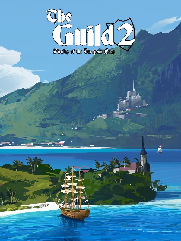 The Guild 2: Pirates of the European Seas cover