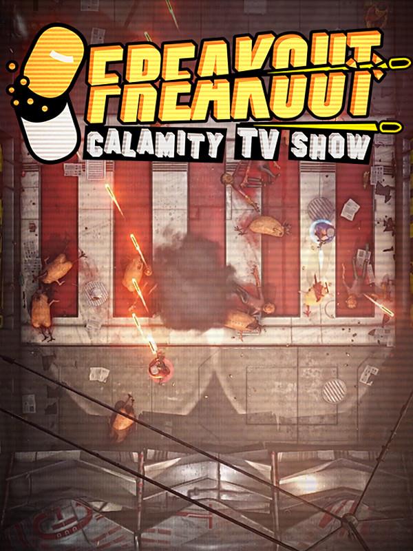 Freakout: Calamity TV Show cover