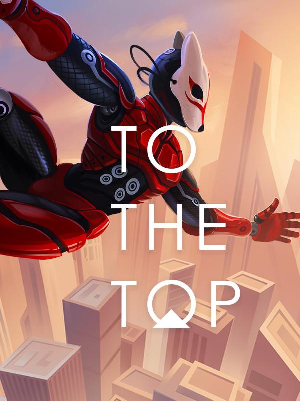 To the Top wallpaper