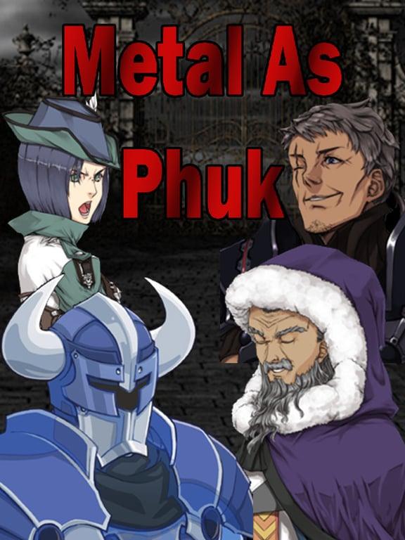 Metal as Phuk cover