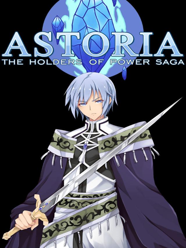 Astoria: The Holders of Power Saga cover