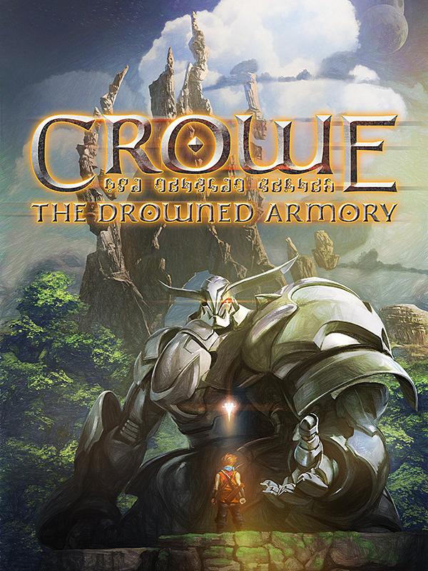 Crowe: The Drowned Armory cover