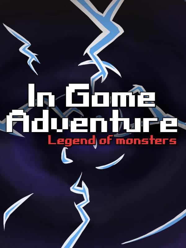 In Game Adventure: Legend of Monsters cover