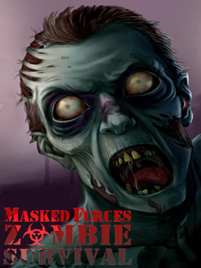 Masked Forces: Zombie Survival cover