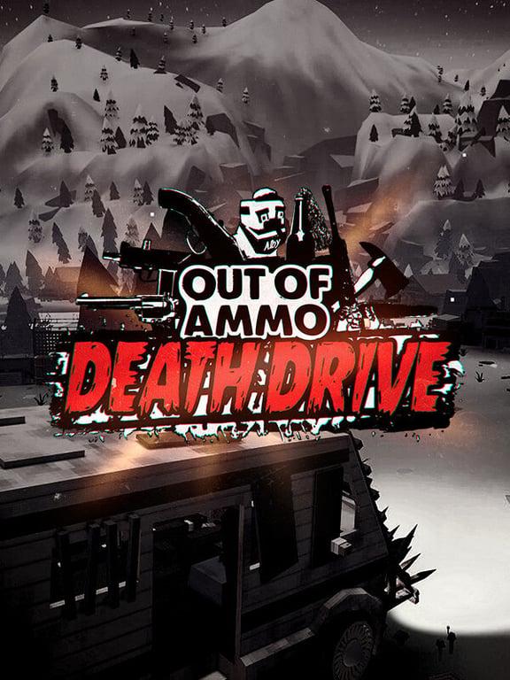 Out of Ammo: Death Drive wallpaper