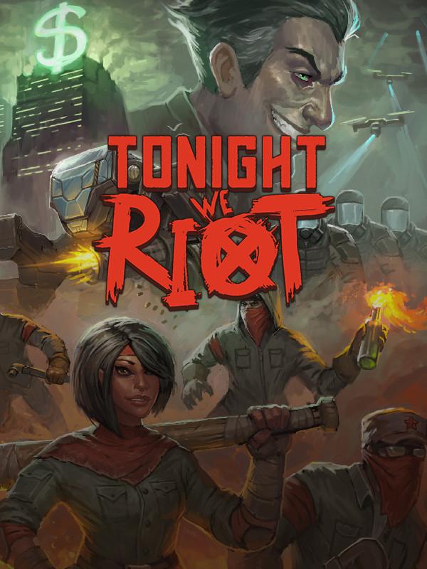 Tonight We Riot wallpaper