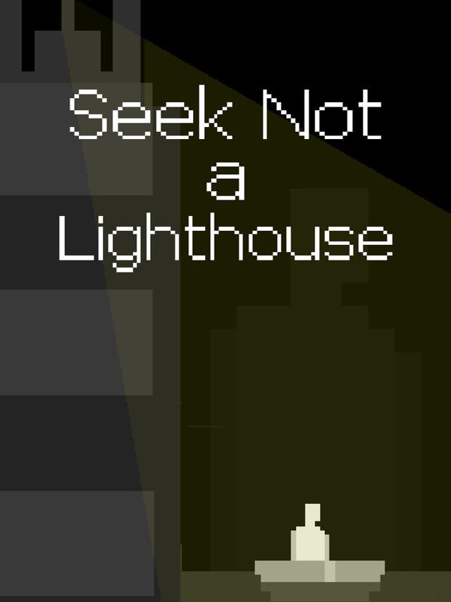 Seek Not a Lighthouse cover