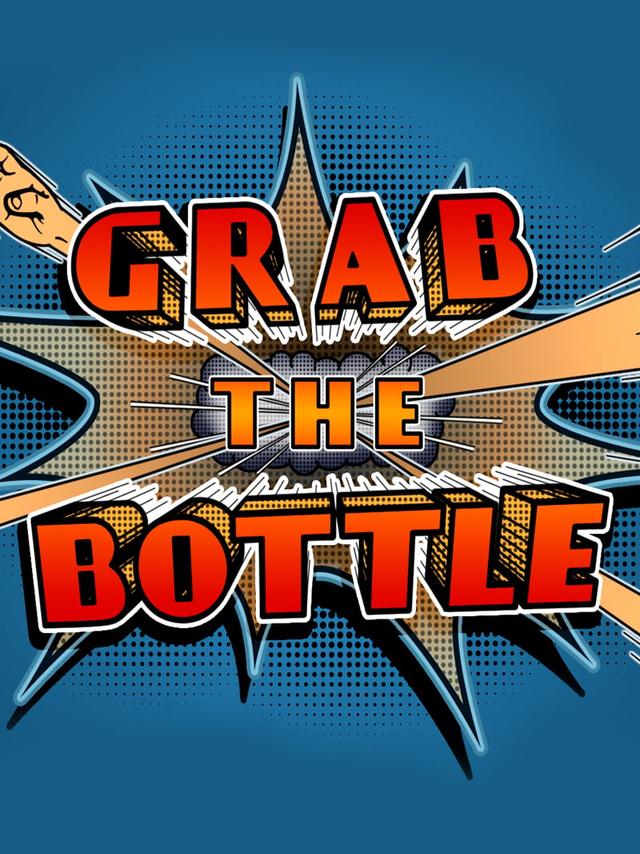 Grab the Bottle wallpaper