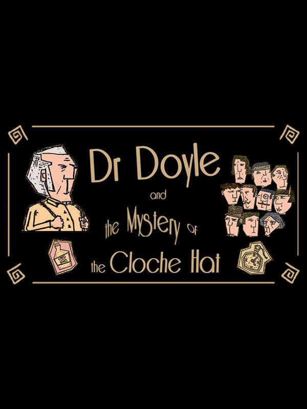 Dr. Doyle & The Mystery of the Cloche Hat cover