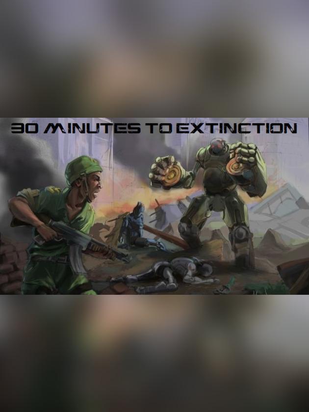 Rise: 30 Minutes to Extinction cover