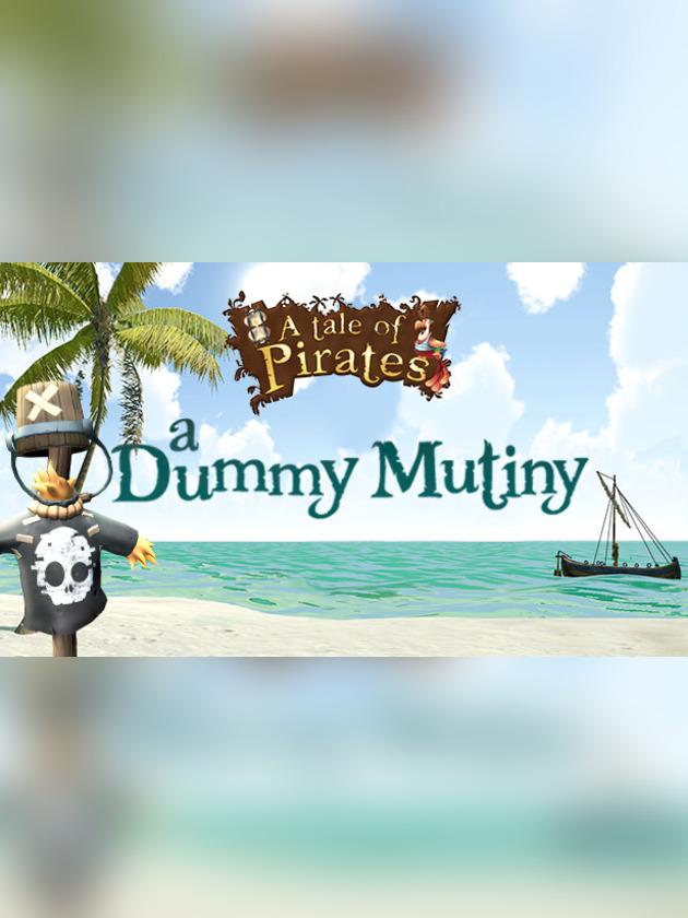 A Tale of Pirates: A Dummy Mutiny cover