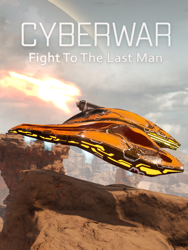 Cyber War: Fight to the Last Man cover