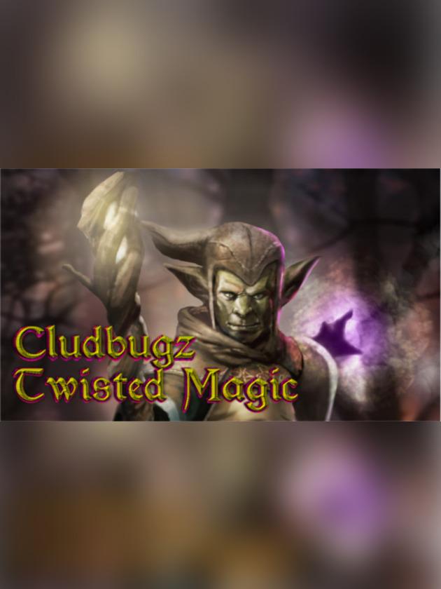 Cludbugz's Twisted Magic cover